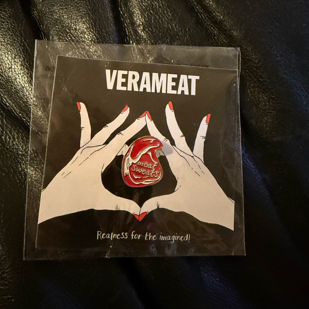VERAMEAT • Meat Sweats • Button Pin • BNWT